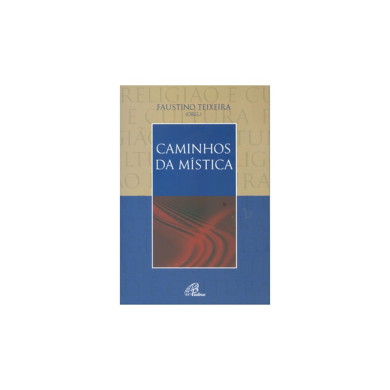 CAMINHOS DA MÍSTICA