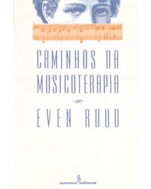 CAMINHOS DA MUSICOTERAPIA