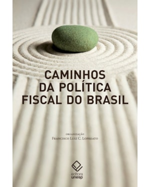 CAMINHOS DA POLÍTICA FISCAL DO BRASIL
