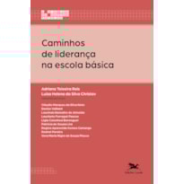 CAMINHOS DE LIDERANÇA NA ESCOLA BÁSICA