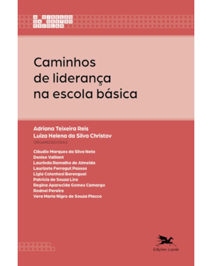 CAMINHOS DE LIDERANÇA NA ESCOLA BÁSICA