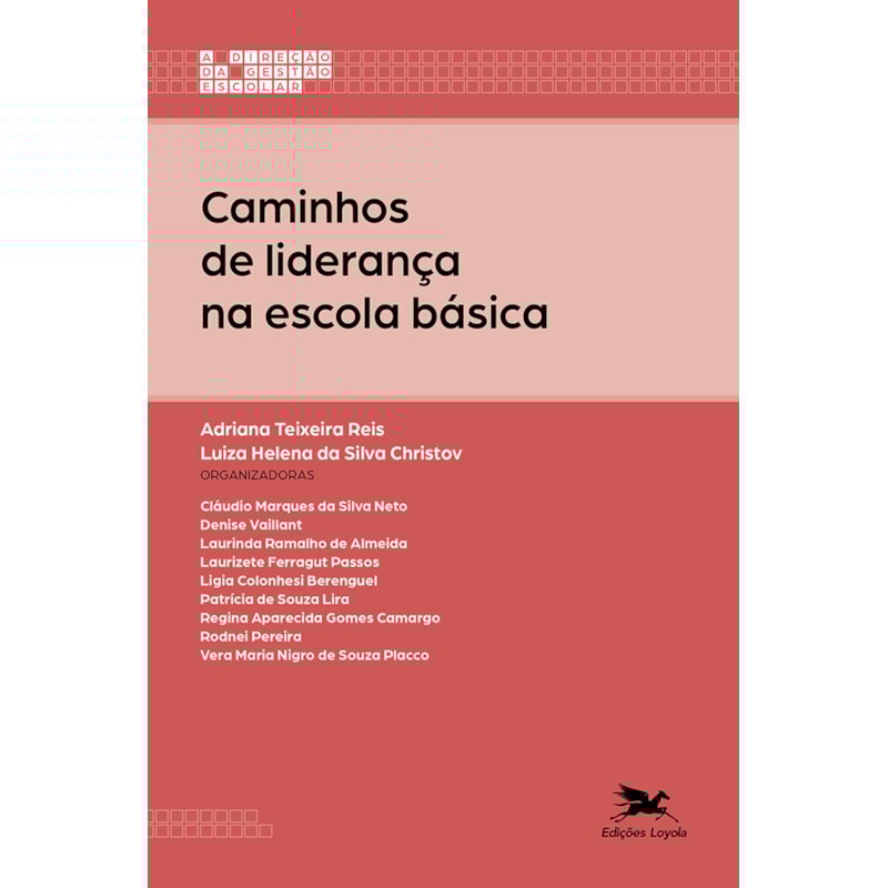 CAMINHOS DE LIDERANÇA NA ESCOLA BÁSICA