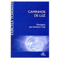 CAMINHOS DE LUZ - 2