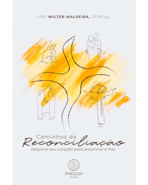 Caminhos de reconciliação: