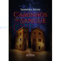 CAMINHOS DE SANGUE