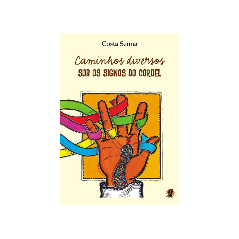 Caminhos diversos - sob os signos do cordel