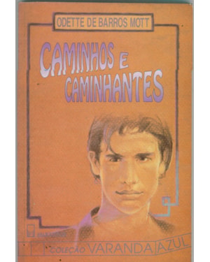 CAMINHOS E CAMINHANTES