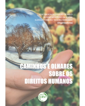CAMINHOS E OLHARES SOBRE OS DIREITOS HUMANOS