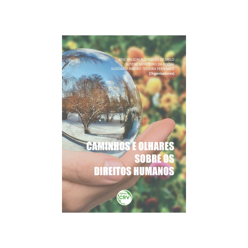CAMINHOS E OLHARES SOBRE OS DIREITOS HUMANOS