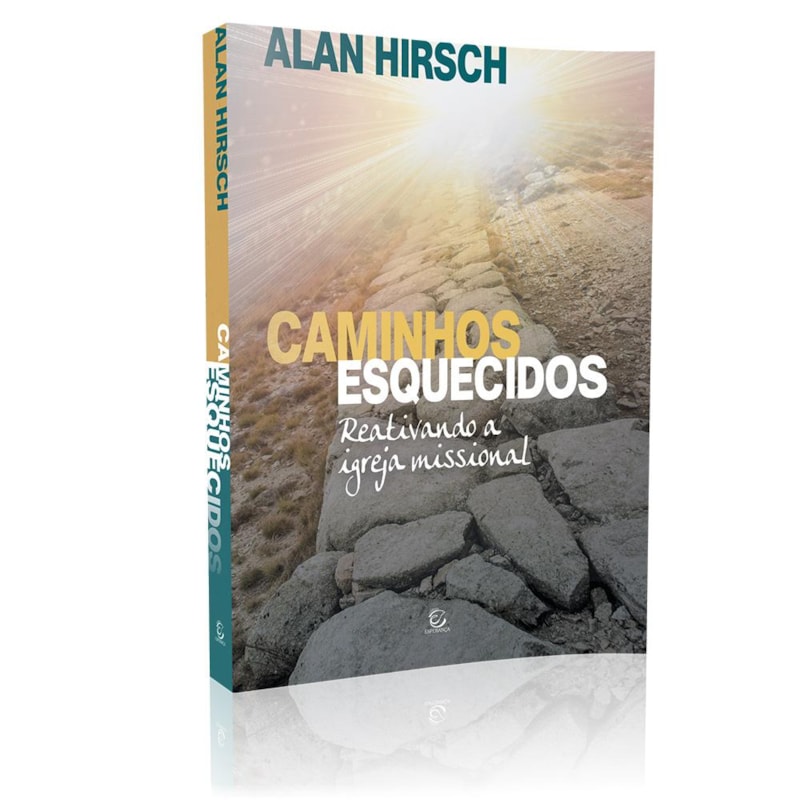 Caminhos esquecidos: Reativando a igreja missional