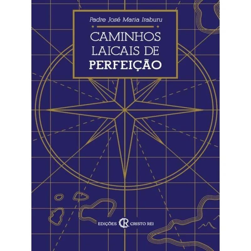 CAMINHOS LAICAIS DE PERFEIÇÃO
