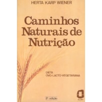 CAMINHOS NATURAIS DE NUTRIÇÃO