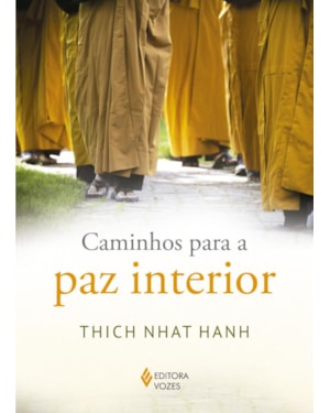 CAMINHOS PARA A PAZ INTERIOR