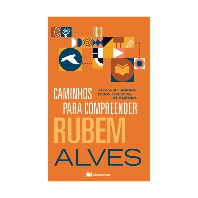 Caminhos para compreender Rubem Alves