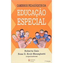 CAMINHOS PEDAGÓGICOS DA EDUCAÇÃO ESPECIAL