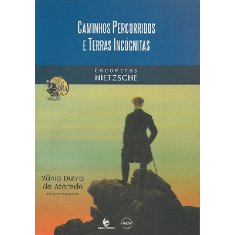 CAMINHOS PERCORRIDOS E TERRAS INCOGNITAS - ENCONTROS...