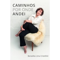 Caminhos Por Onde Andei