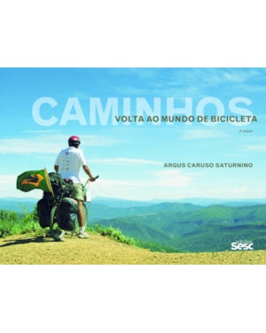CAMINHOS: VOLTA AO MUNDO DE BICICLETA