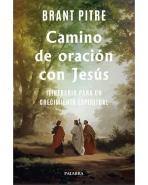 CAMINO DE ORACION CON JESUS