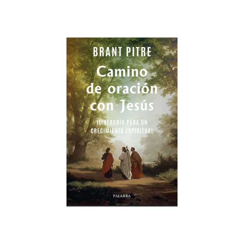 CAMINO DE ORACION CON JESUS