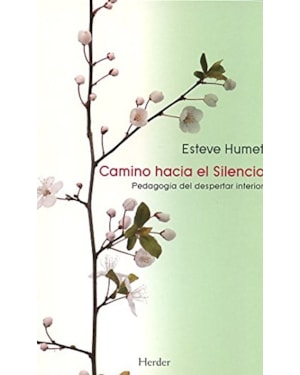 CAMINO HACIA EL SILENCIO