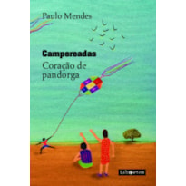 Campereadas: coração de pandorga