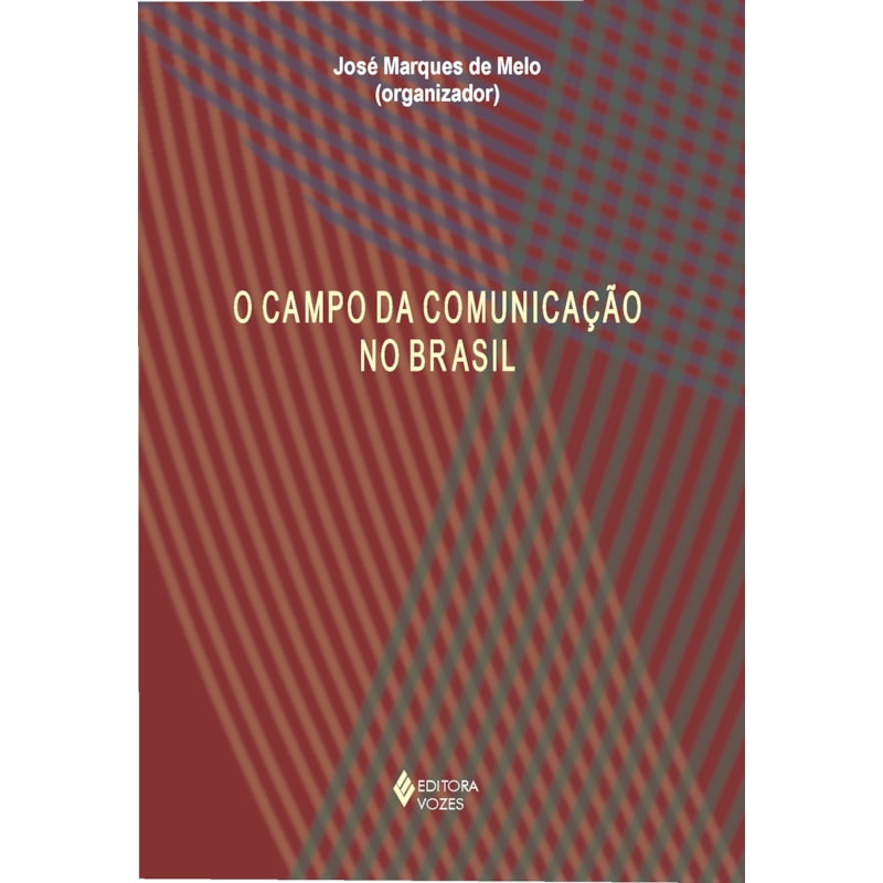 CAMPO DA COMUNICAÇÃO NO BRASIL
