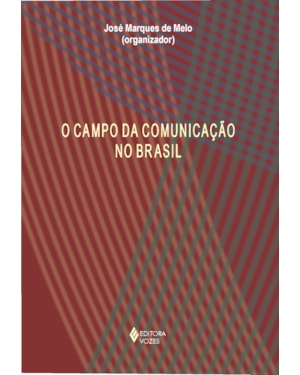 CAMPO DA COMUNICAÇÃO NO BRASIL