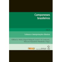 CAMPONESES BRASILEIROS - VOL. I - LEITURAS E INTERPRETAÇÕES CLÁSSICAS