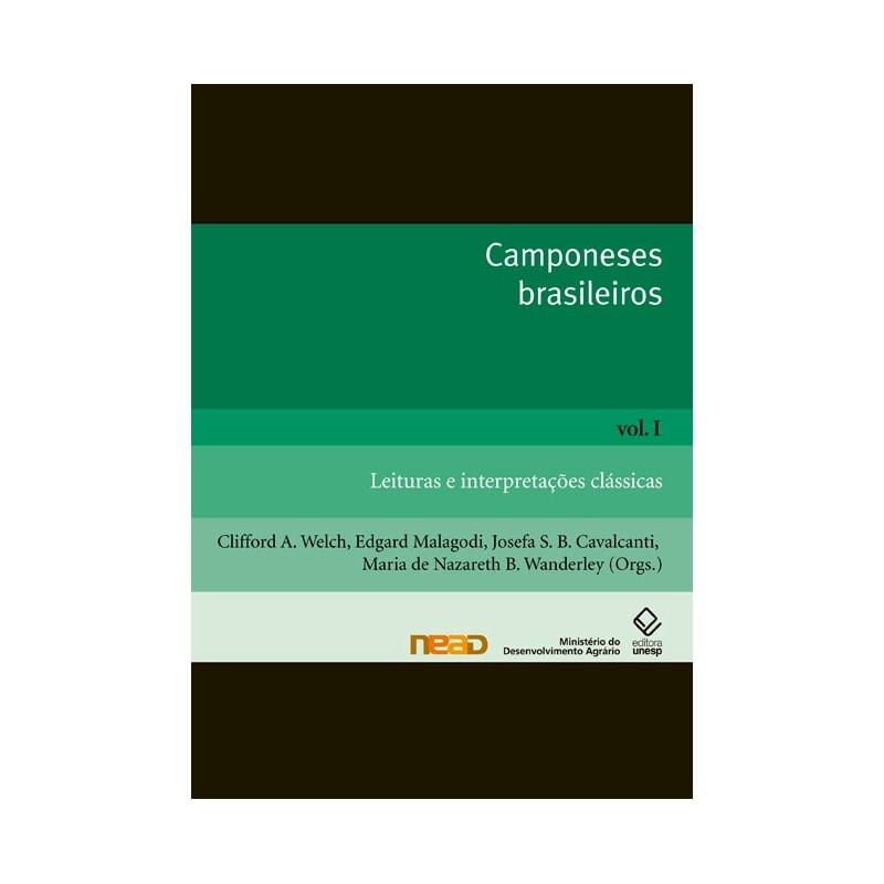 CAMPONESES BRASILEIROS - VOL. I - LEITURAS E INTERPRETAÇÕES CLÁSSICAS