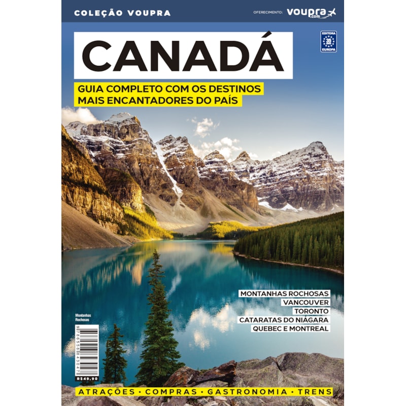 CANADÁ - GUIA COMPLETO COM OS DESTINOS MAIS ENCANTADORES DO PAÍS