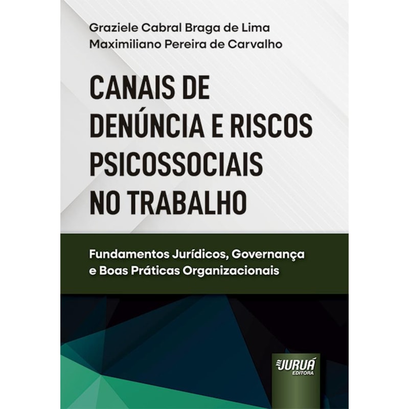 CANAIS DE DENÚNCIA E RISCOS PSICOSSOCIAIS NO TRABALHO
