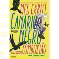 CANÁRIO NEGRO: COMBUSTÃO