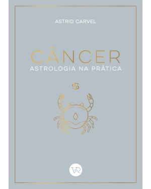 CÂNCER - ASTROLOGIA NA PRÁTICA