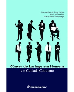 CÂNCER DE LARINGE EM HOMENS E O CUIDADO COTIDIANO