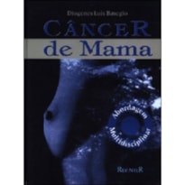 CÂNCER DE MAMA: ABORDAGEM MULTIDISCIPLINAR