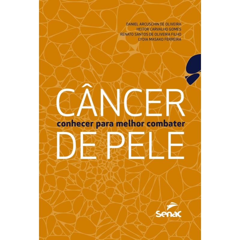 CÂNCER DE PELE: CONHECER PARA MELHOR COMBATER