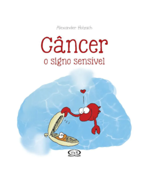 CÂNCER: O SIGNO SENSÍVEL