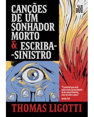 CANÇÕES DE UM SONHADOR MORTO & ESCRIBA-SINISTRO