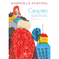 CANÇÕES: GABRIELA MISTRAL