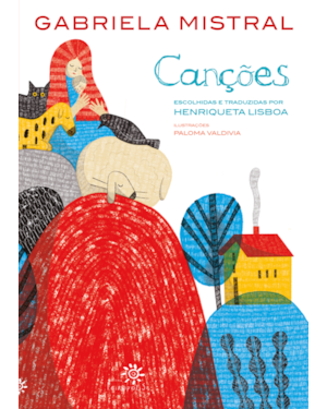 CANÇÕES: GABRIELA MISTRAL