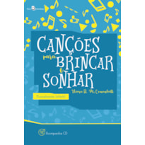 Canções para brincar e sonhar: Musicalização infantil