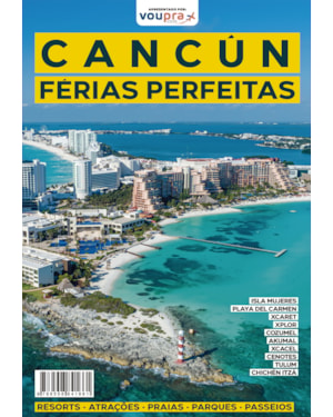 CANCÚN - FÉRIAS PERFEITAS