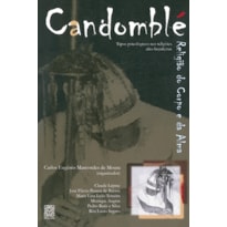 CANDOMBLÉ: RELIGIÃO DO CORPO E DA ALMA: TIPOS PSICOLÓGICOS NAS RELIGIÕES AFRO-BRASILEIRAS