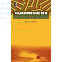 CANDONGUEIRO: VIVER E VIAJAR PELA ÁFRICA: VIVER E VIAJAR PELA ÁFRICA