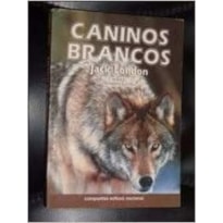 CANINOS BRANCOS - 1ª