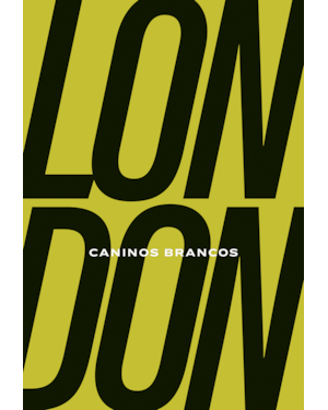 CANINOS BRANCOS + PÔSTER