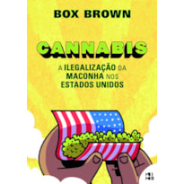 CANNABIS: A ILEGALIZAÇÃO DA MACONHA NOS ESTADOS UNIDOS