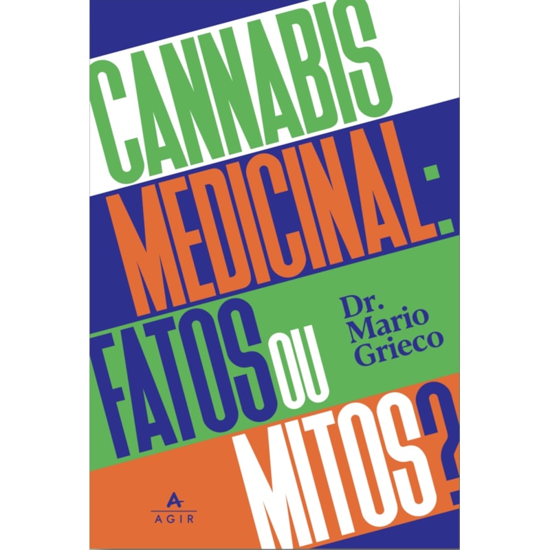 CANNABIS MEDICINAL: FATOS OU MITOS?