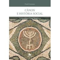 CÂNON E HISTÓRIA SOCIAL